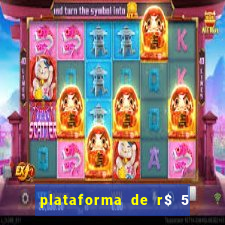 plataforma de r$ 5 jogo do tigrinho